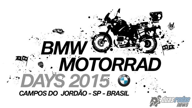 BMW Motorrad Days 2015 traz três dias repletos de atividades para aficionados pelo puro prazer de pilotar